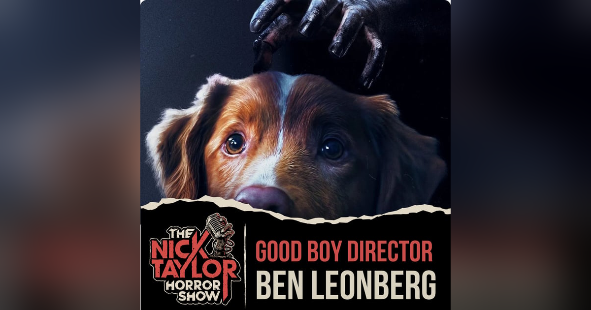 GOOD BOY Director, Ben Leonberg GOOD BOY Director, Ben Leonberg