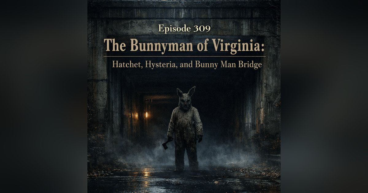 The Bunnyman of Virginia: Hatchet, Hysteria, and Bunny Man Bridge The Bunnyman of Virginia: Hatchet, Hysteria, and Bunny Man Bridge