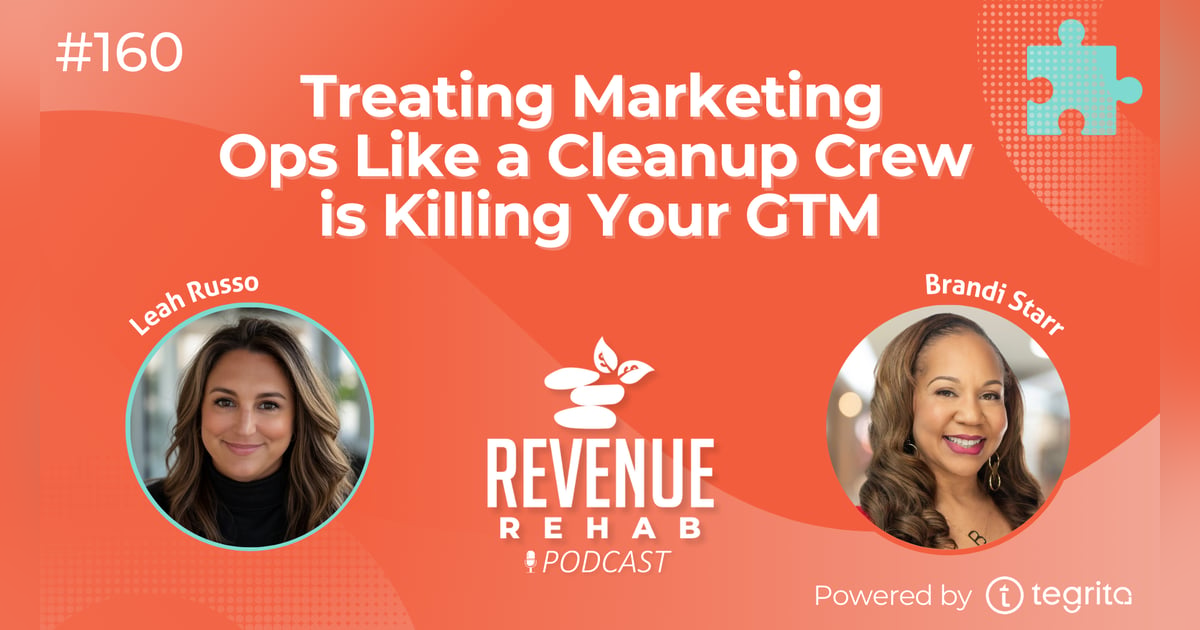 Treating Marketing Ops Like a Cleanup Crew is Killing Your GTM Treating Marketing Ops Like a Cleanup Crew is Killing Your GTM