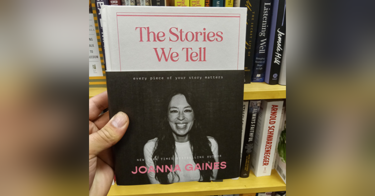 20. The Stories We Tell by Joanna Gaines Book Review (Part 1) 20. The Stories We Tell by Joanna Gaines Book Review (Part 1)
