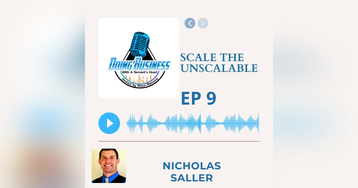Scale the Unscalable with Nicholas Saller Scale the Unscalable with Nicholas Saller