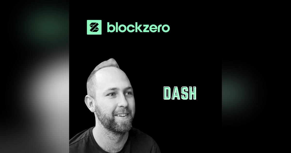 Mission DeFi - EP 34 - Zachary Dash & the BlockZero community are building a better YCombinator for DeFi with an amazing backstory of how they started Mission DeFi - EP 34 - Zachary Dash & the BlockZero community are building a better YCombinator for DeFi with an amazing backstory of how they started