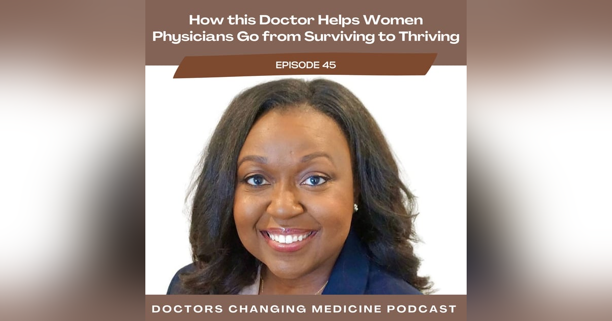 How This Doctor Helps Women Physicians Go from Surviving to Thriving With Dr. Jeannie Lawrence How This Doctor Helps Women Physicians Go from Surviving to Thriving With Dr. Jeannie Lawrence