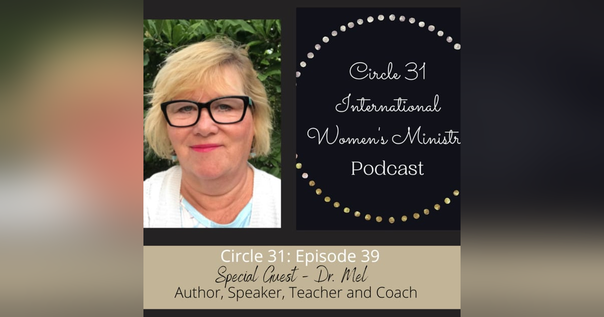 Episode 39: Finding Hope to Overcome with Dr. Mel Episode 39: Finding Hope to Overcome with Dr. Mel