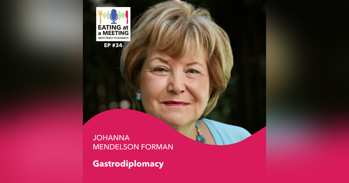 34: Gastrodiplomacy 34: Gastrodiplomacy