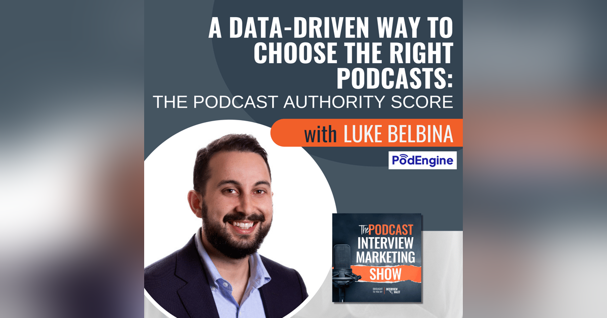 A Data-Driven Way to Choose the Right Podcasts: The Podcast Authority Score A Data-Driven Way to Choose the Right Podcasts: The Podcast Authority Score