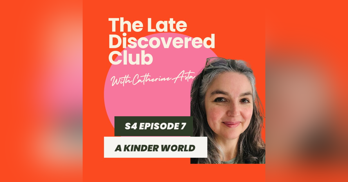 S4 Episode 7 - A Kinder World S4 Episode 7 - A Kinder World