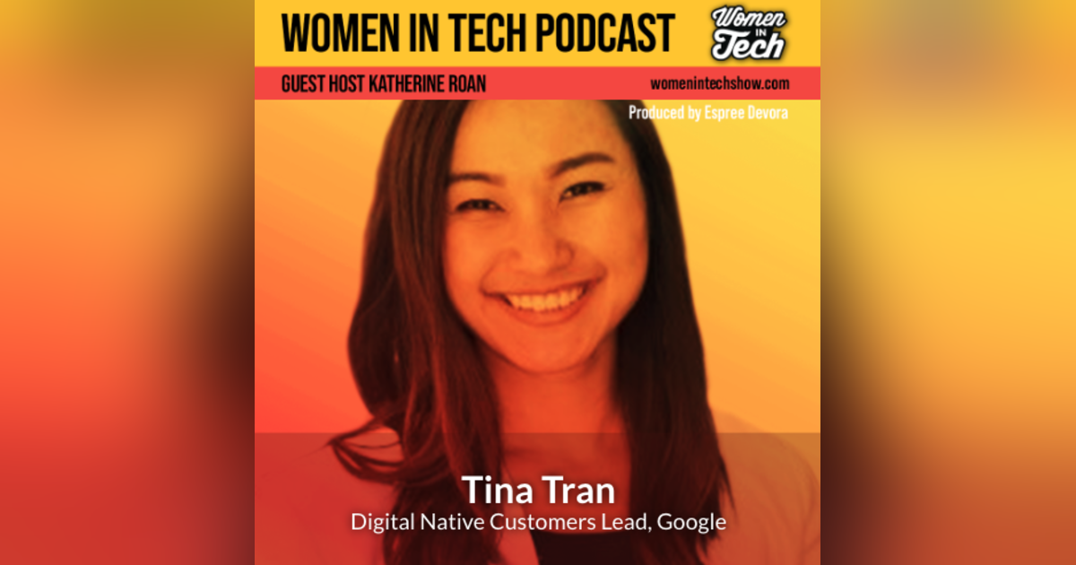 Tina Tran of Google: Carving Your Own Path in Tech: Women In Tech Australia Tina Tran of Google: Carving Your Own Path in Tech: Women In Tech Australia