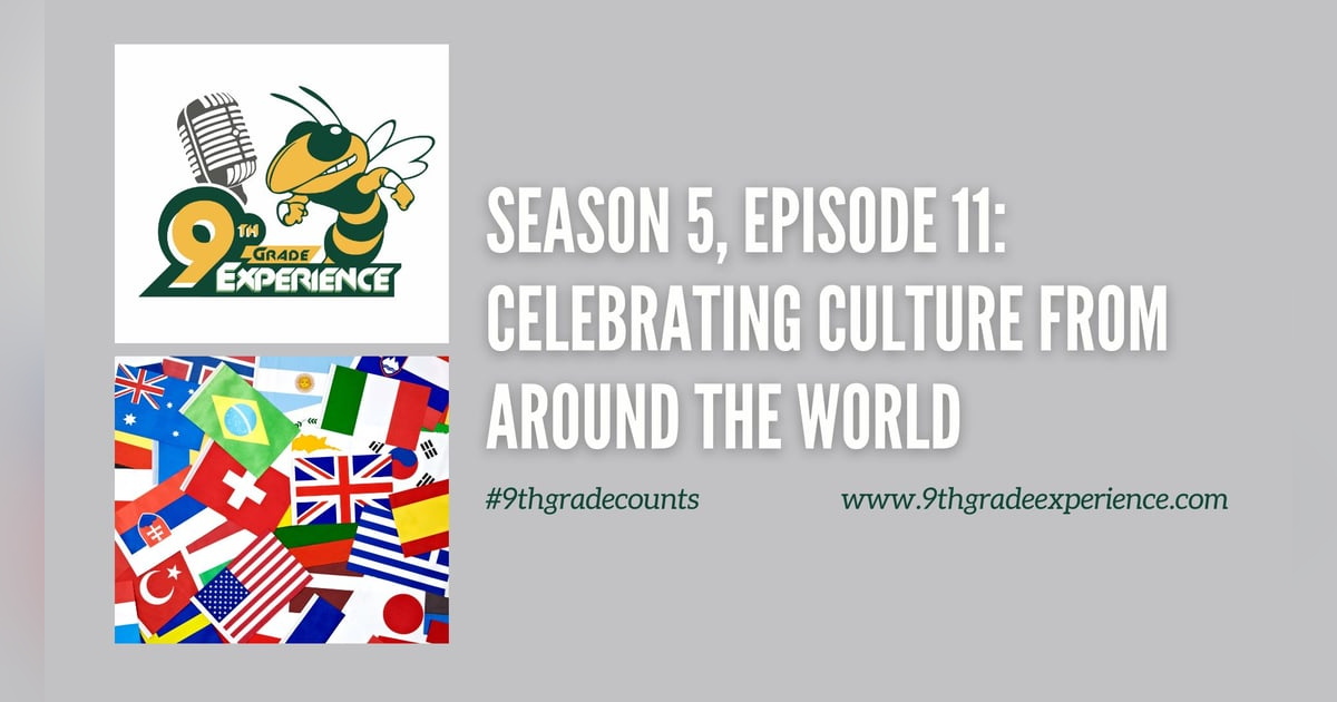 Season 5, Episode 11: Celebrating Culture From Around the World Season 5, Episode 11: Celebrating Culture From Around the World