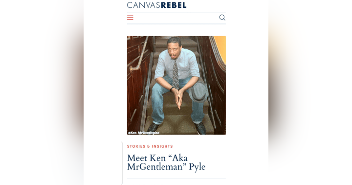 image for Canvasrebel - Meet Ken "Aka MrGentleman" Pyle