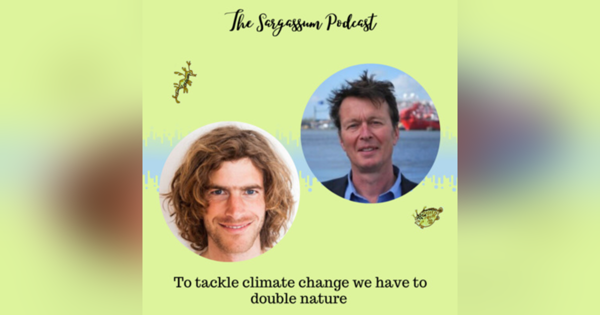 Ep.23: Doubling nature to restore the climate with Sven Jense and Eelco Leemans Ep.23: Doubling nature to restore the climate with Sven Jense and Eelco Leemans