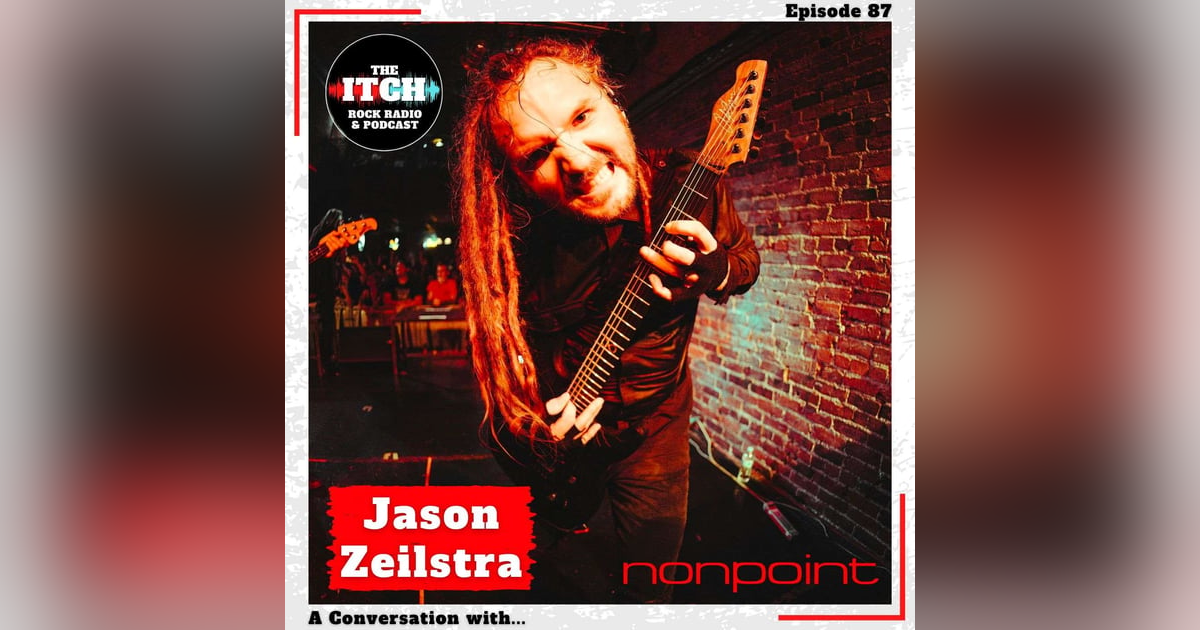 E87 A Conversation with Jason Zeilstra of Nonpoint E87 A Conversation with Jason Zeilstra of Nonpoint