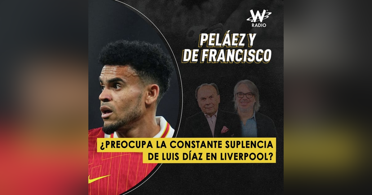 ¿Preocupa la constante suplencia de Luis Díaz en Liverpool? ¿Preocupa la constante suplencia de Luis Díaz en Liverpool?