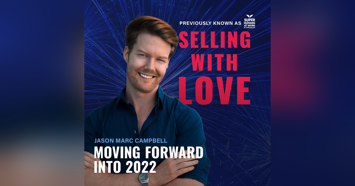 Moving Forward into 2022 - Jason Marc Campbell Moving Forward into 2022 - Jason Marc Campbell