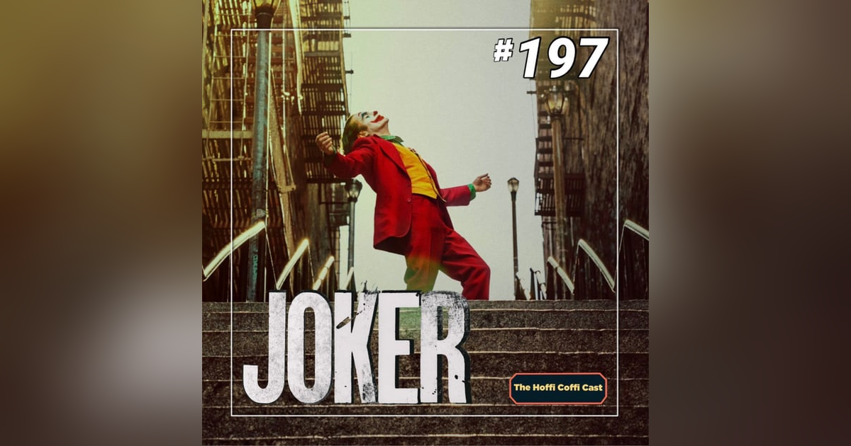 197 - Joker (2019) 197 - Joker (2019)