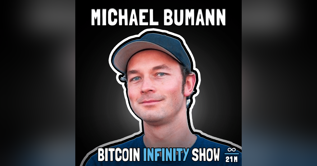 Michael Bumann from Alby | Bitcoin Infinity Show #147 Michael Bumann from Alby | Bitcoin Infinity Show #147