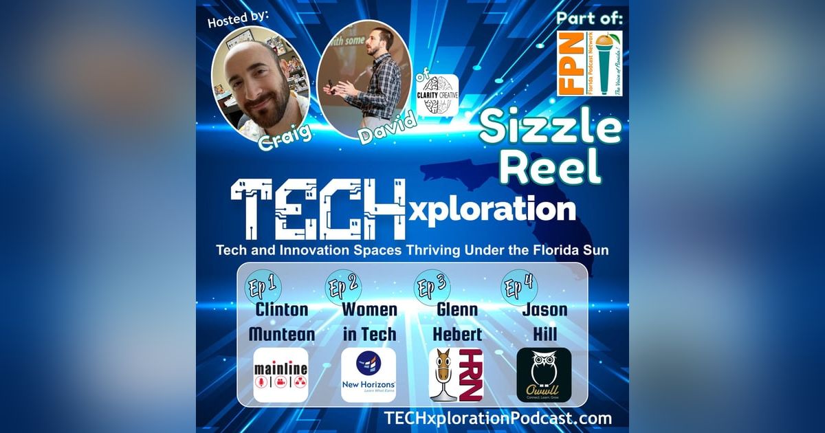 TECHxploration - Episode 0S: TECHxploration Sizzle Reel TECHxploration - Episode 0S: TECHxploration Sizzle Reel