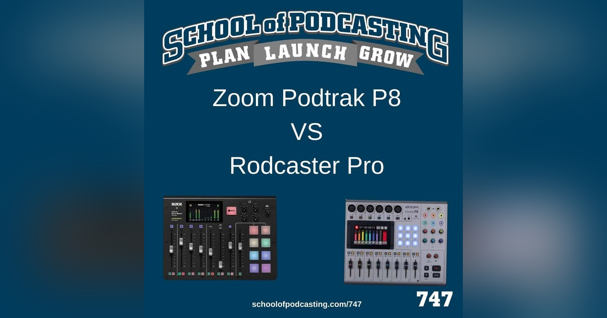 The Zoom Podtrak P8 Vs Rodecaster Pro The Zoom Podtrak P8 Vs Rodecaster Pro