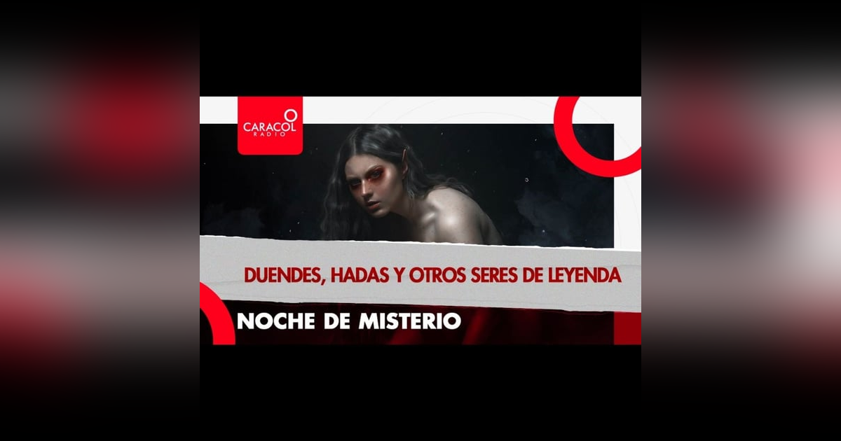 Duendes, hadas y otros seres de leyenda Duendes, hadas y otros seres de leyenda