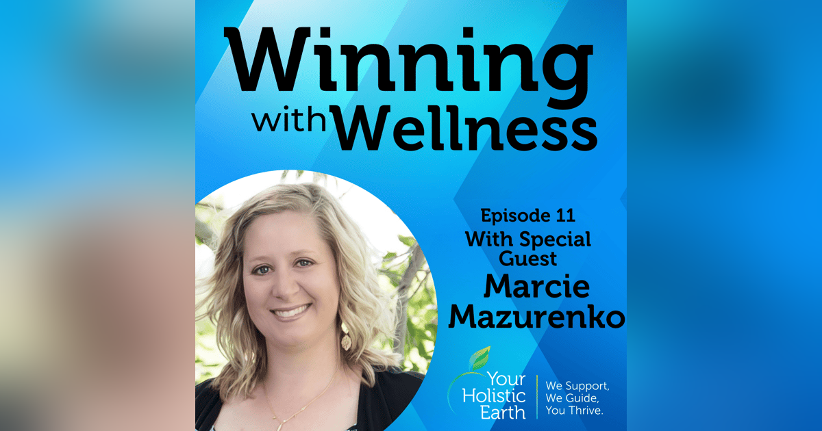 EP11: Unwrapping The Gift Of Intuition with Marcie Mazurenko EP11: Unwrapping The Gift Of Intuition with Marcie Mazurenko