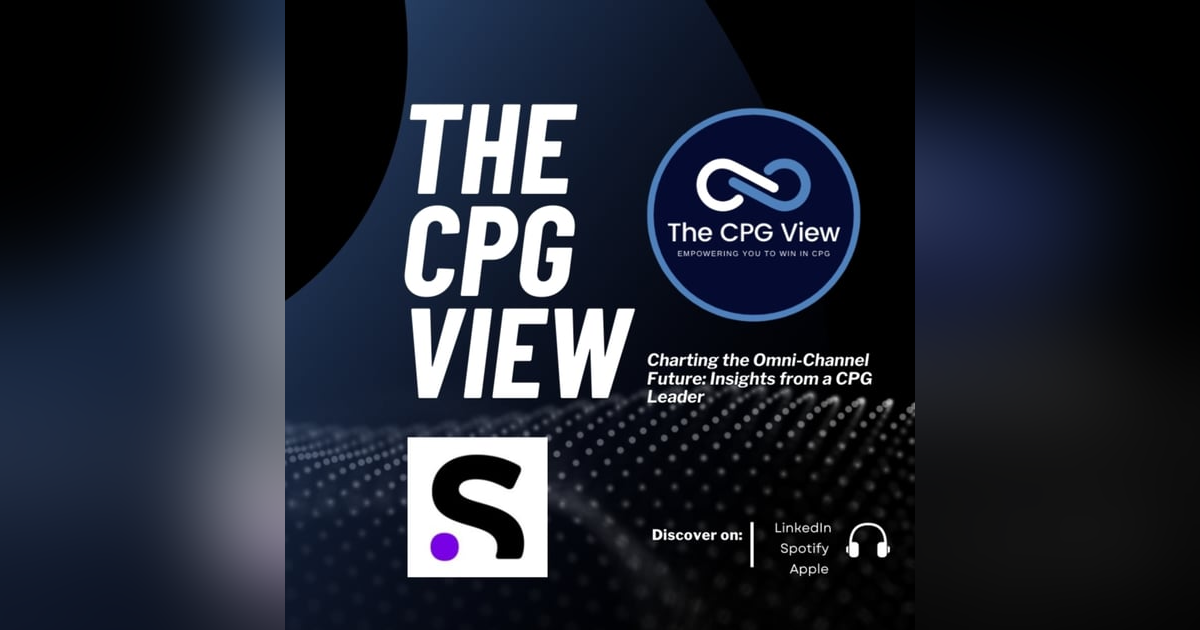 Charting the Omni-Channel Future: Insights from a CPG Leader (Sam Martz, Head of NA CHC Ecommerce at Sanofi) Charting the Omni-Channel Future: Insights from a CPG Leader (Sam Martz, Head of NA CHC Ecommerce at Sanofi)