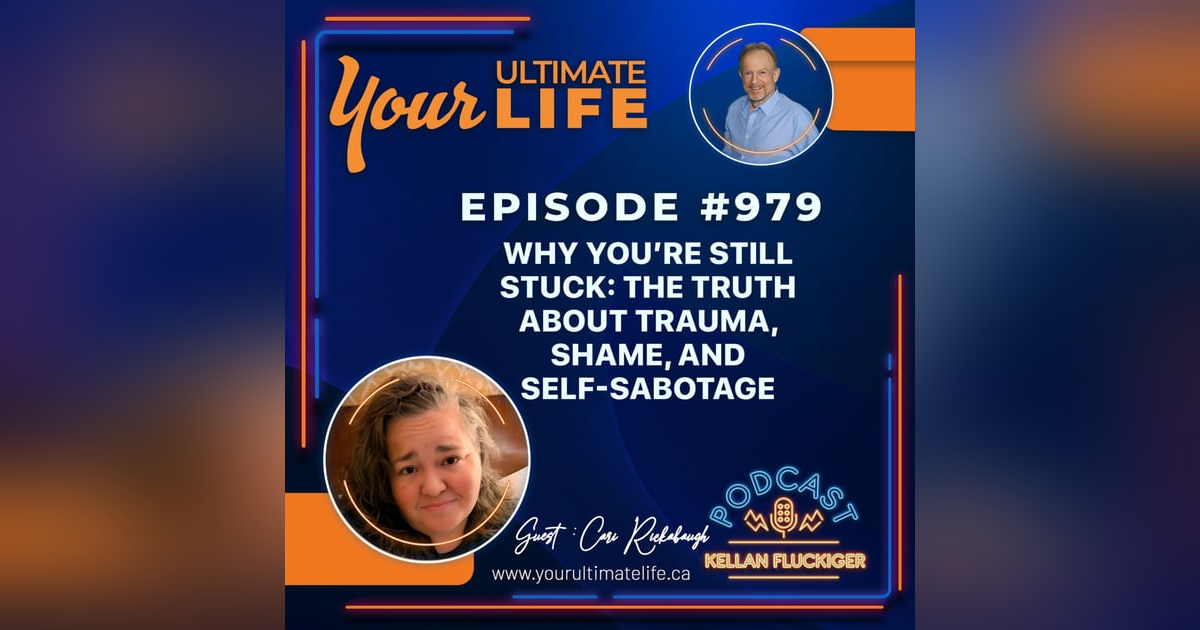 Why You're Still Stuck: The Truth About Trauma, Shame, and Self-Sabotage Why You're Still Stuck: The Truth About Trauma, Shame, and Self-Sabotage