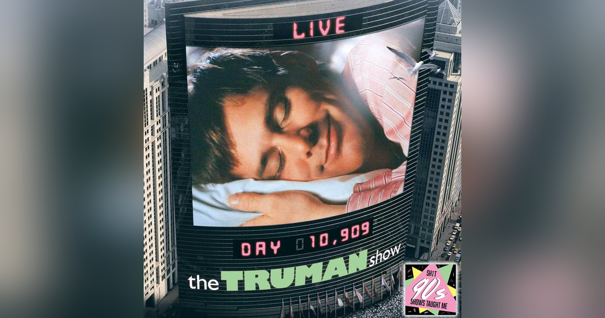 BONUS: The Truman Show BONUS: The Truman Show