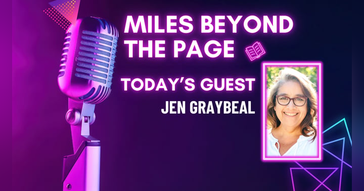 image for Miles Beyond the Page | Jen Graybeal