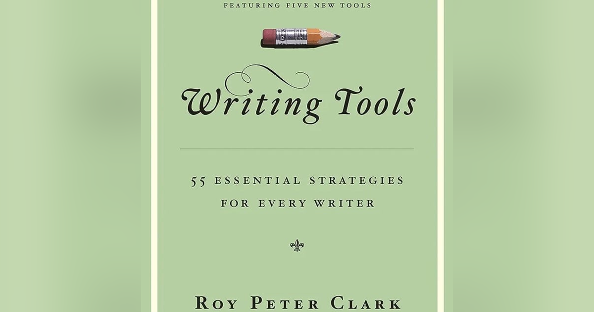 66. Writing Tools by Roy Clark 66. Writing Tools by Roy Clark