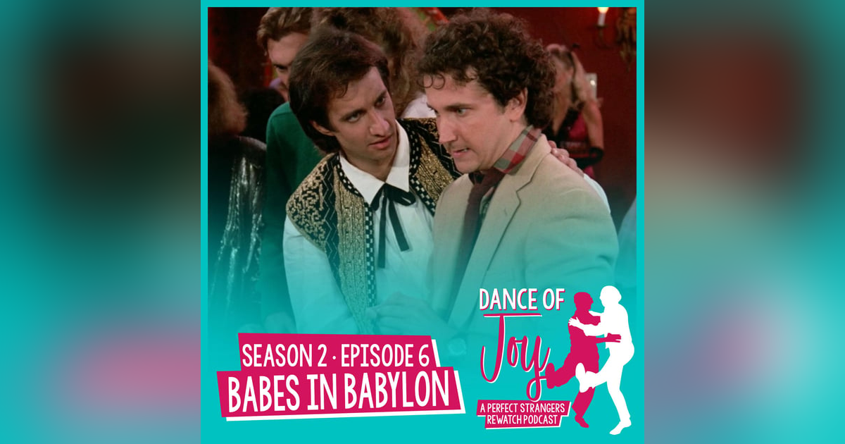 Babes in Babylon - Perfect Strangers Season 2 Episode 6 Babes in Babylon - Perfect Strangers Season 2 Episode 6