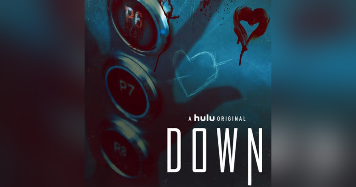 Down (2019) – A Valentine’s Day Nightmare in an Elevator! Down (2019) – A Valentine’s Day Nightmare in an Elevator!