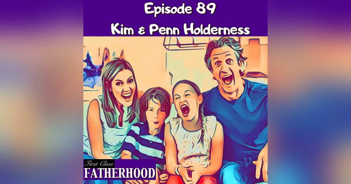 #89 Kim & Penn Holderness #89 Kim & Penn Holderness