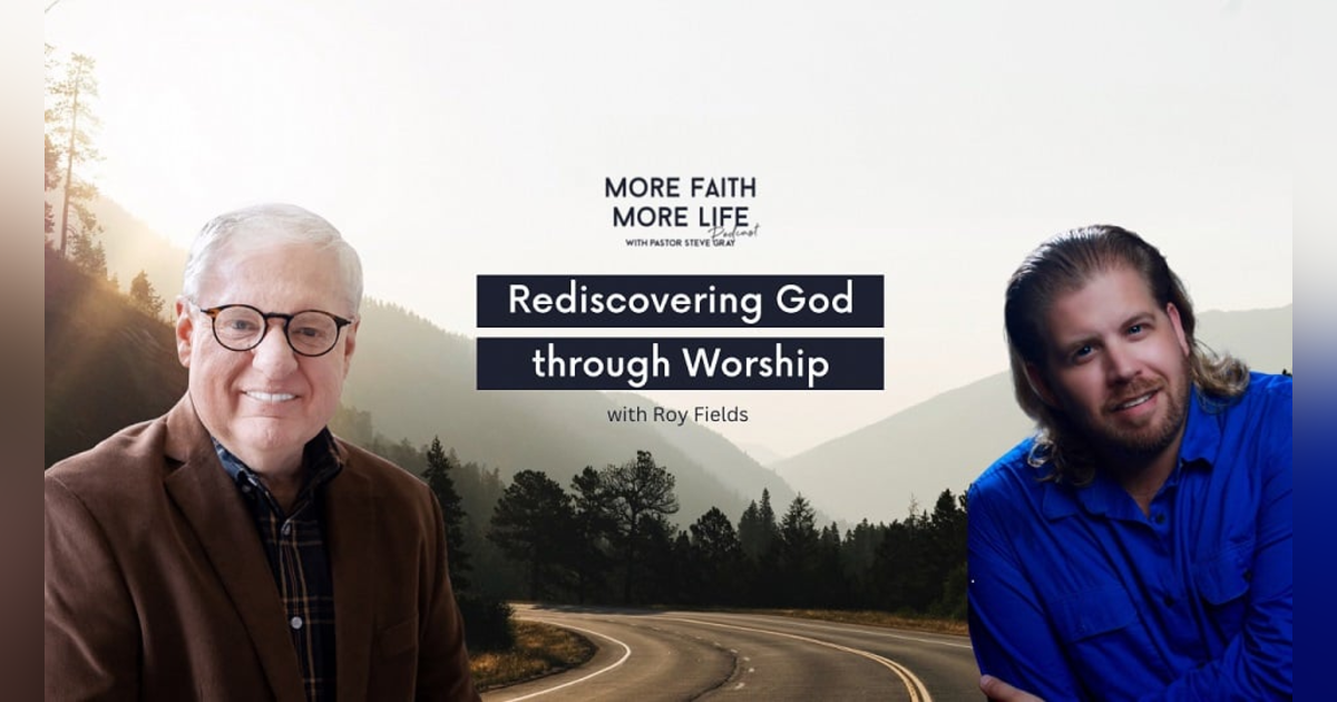 Rediscovering God Through Genuine Worship Rediscovering God Through Genuine Worship