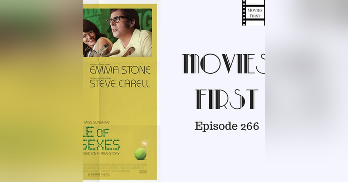 268: Battle Of The Sexes - Movies First with Alex First 268: Battle Of The Sexes - Movies First with Alex First