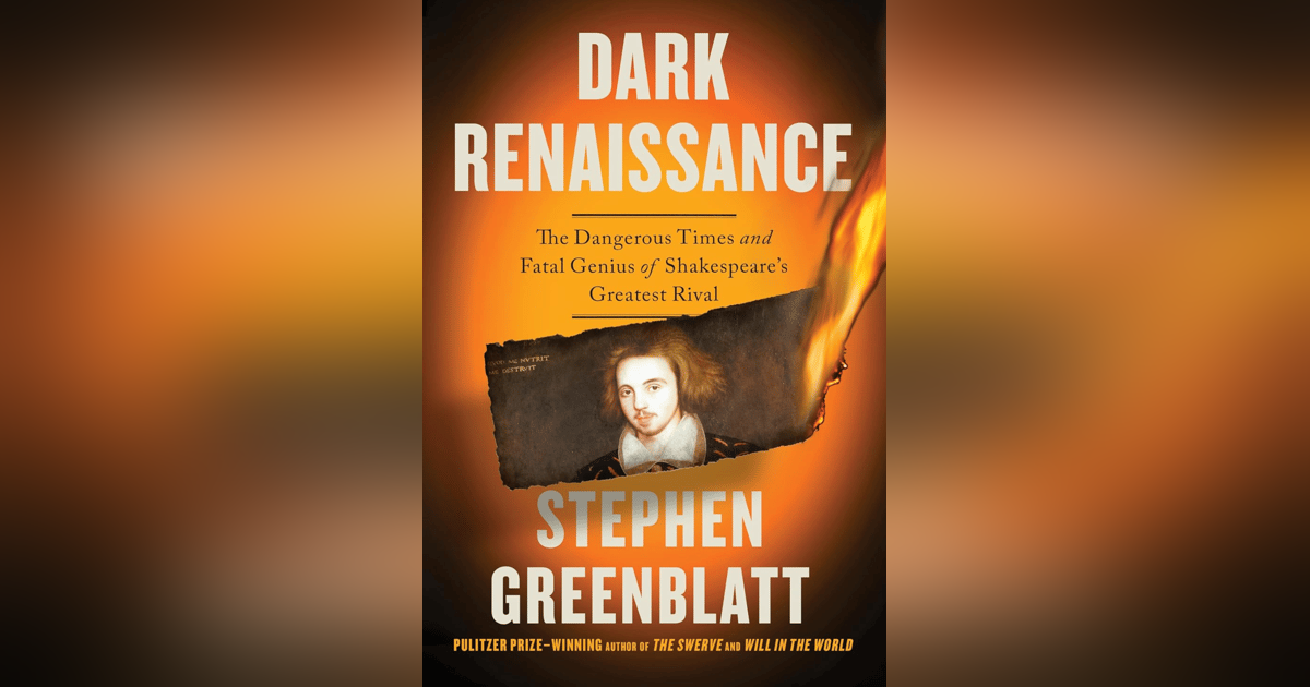 754 Christopher Marlowe (with Stephen Greenblatt) | My Last Book with Eric White 754 Christopher Marlowe (with Stephen Greenblatt) | My Last Book with Eric White