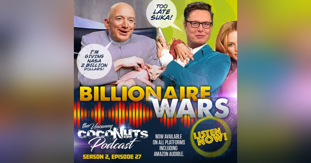S2E27 - Billionaire Wars S2E27 - Billionaire Wars