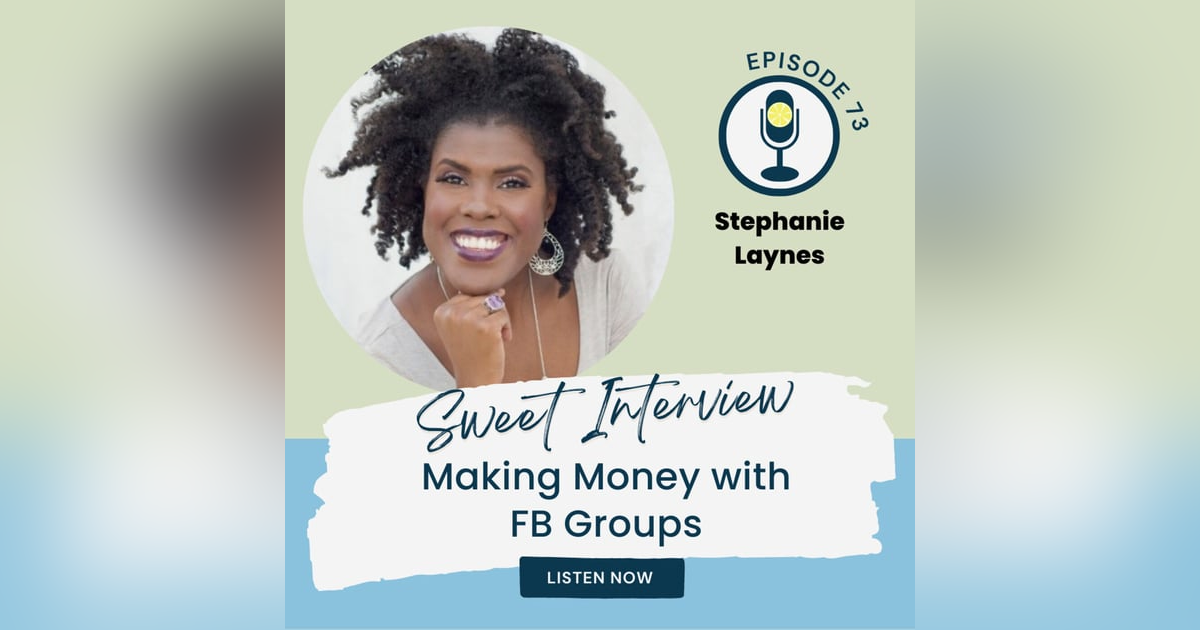 Making Money with FB Groups with Stephanie Laynes Making Money with FB Groups with Stephanie Laynes