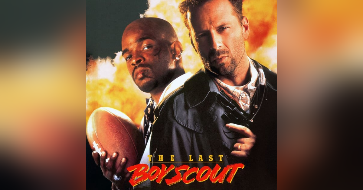 The Last Boy Scout (1991) Action, Comedy, and Bruce Willis at His Best The Last Boy Scout (1991) Action, Comedy, and Bruce Willis at His Best