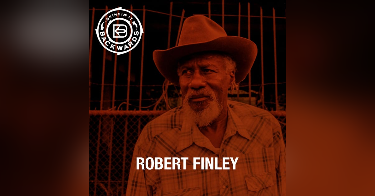 Interview with Robert Finley Interview with Robert Finley