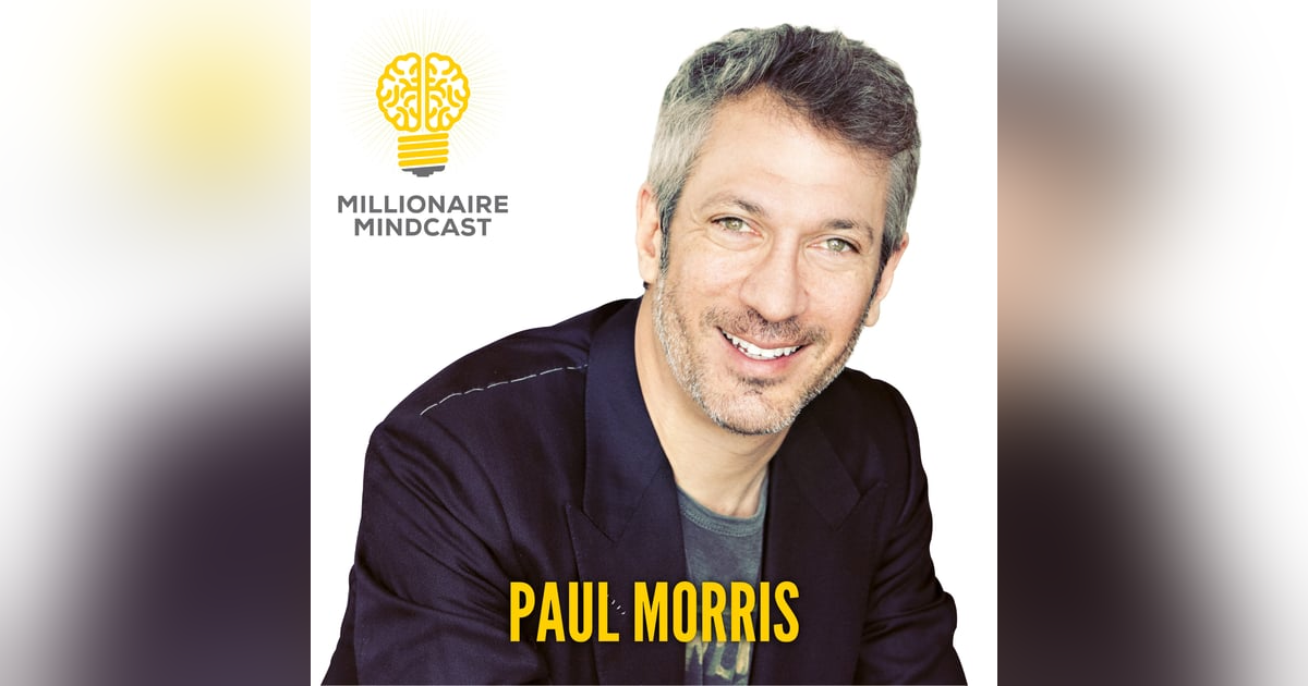 125: Why Wealth Can't Wait And How You Can Start Building Yours Today | Paul Morris 125: Why Wealth Can't Wait And How You Can Start Building Yours Today | Paul Morris
