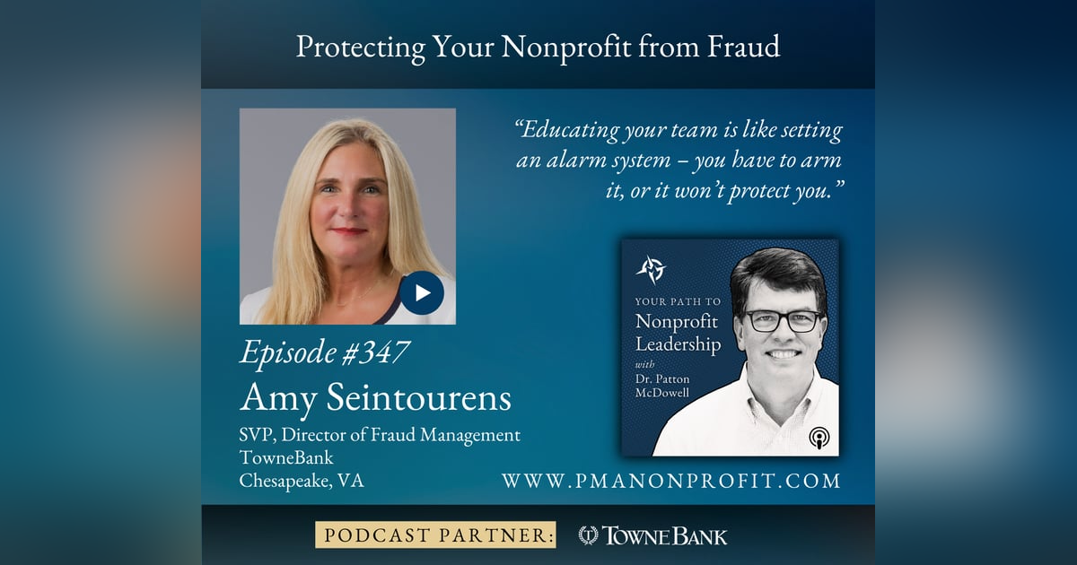 347: Protecting Your Nonprofit from Fraud (Amy Seintourens) 347: Protecting Your Nonprofit from Fraud (Amy Seintourens)