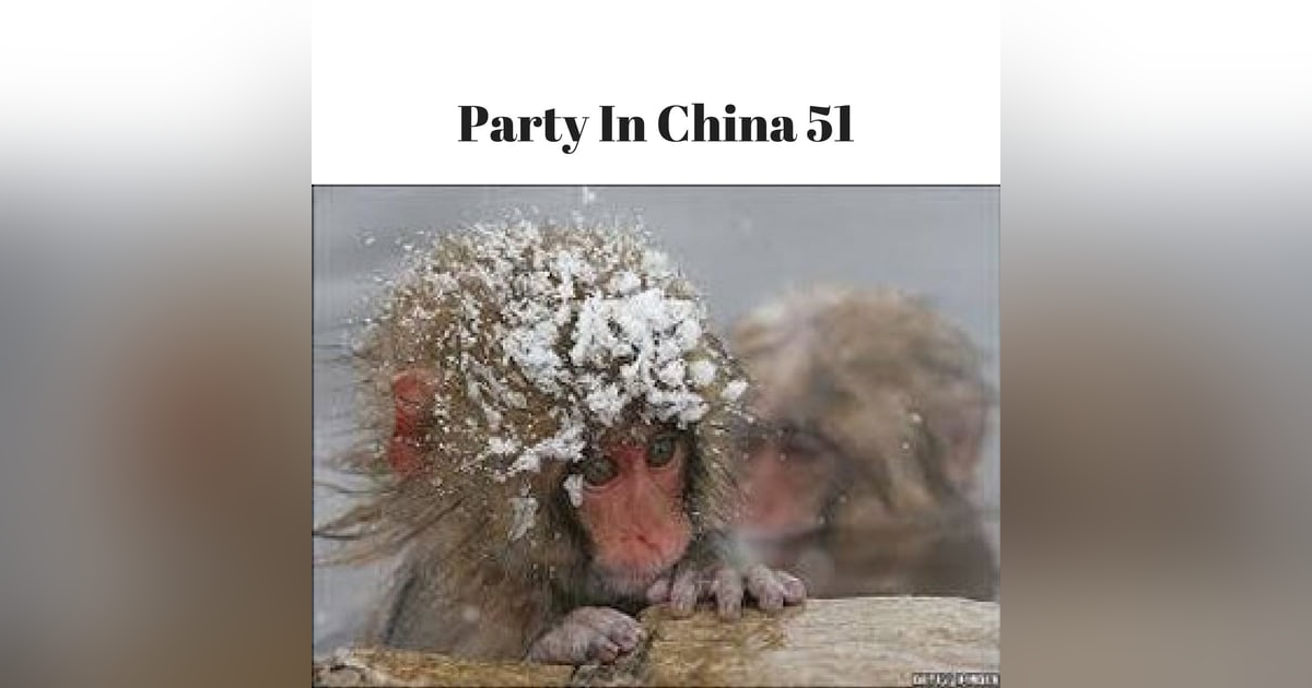 Party In China Episode 51 Party In China Episode 51