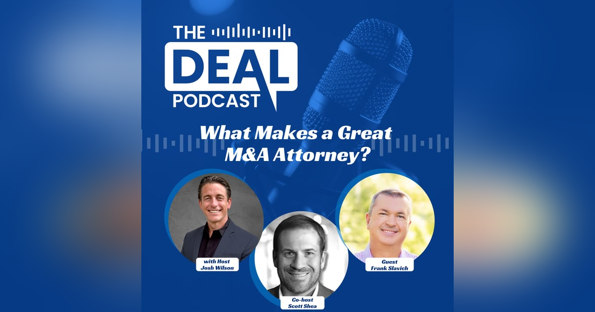 What Makes a Great M&A Attorney? What Makes a Great M&A Attorney?