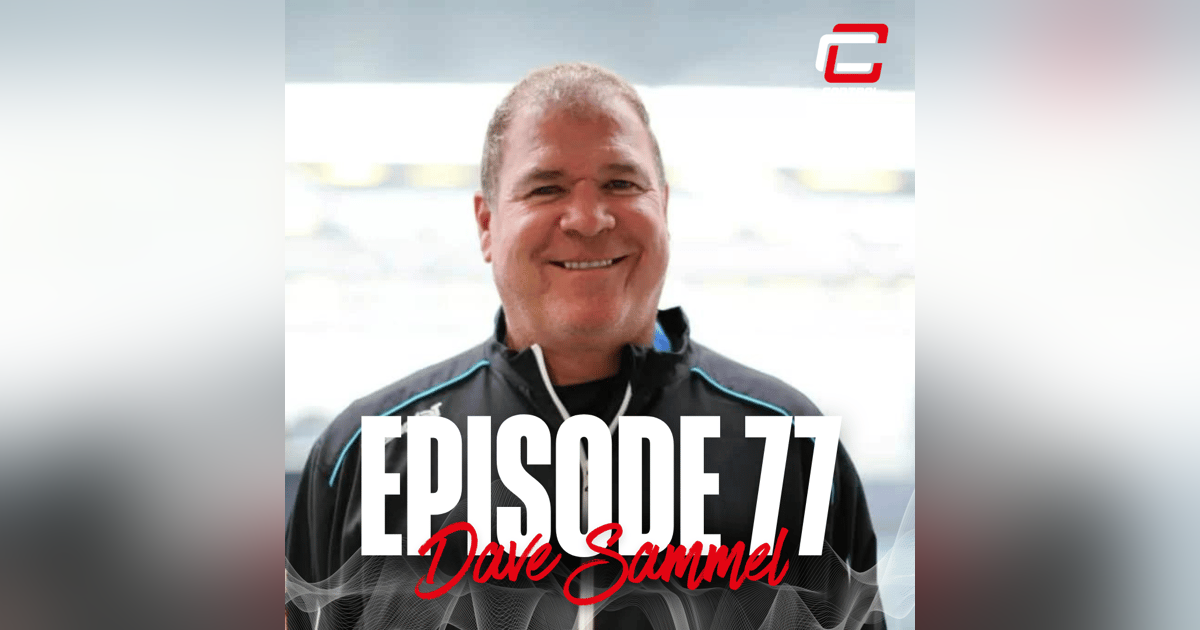 Episode 77: Dave Sammel - Mindset College Episode 77: Dave Sammel - Mindset College