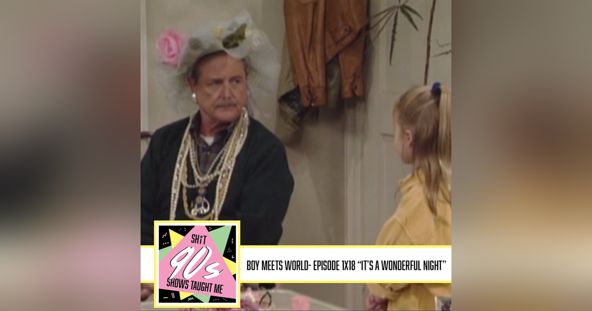 Boy Meets World: Season 1 Episode 18 - It's a Wonderful Night Boy Meets World: Season 1 Episode 18 - It's a Wonderful Night