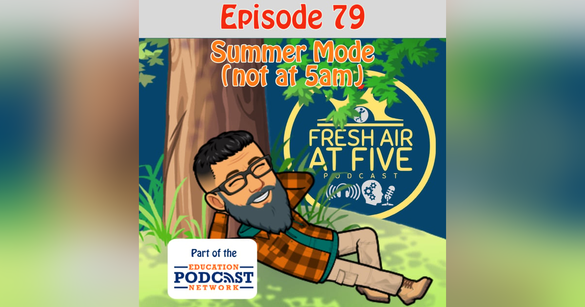 Summer Mode (not at 5am) - FAAF 79 Summer Mode (not at 5am) - FAAF 79