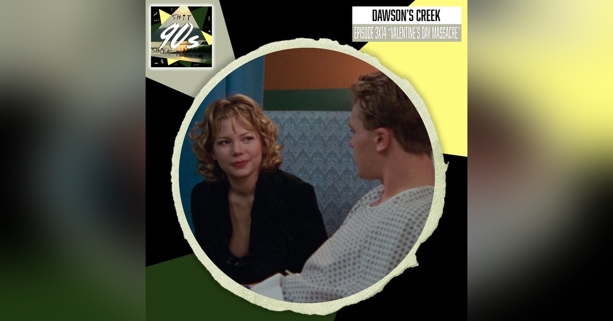 Dawson's Creek: Season 3 Episode 14 - The Valentine's Day Massacre Dawson's Creek: Season 3 Episode 14 - The Valentine's Day Massacre