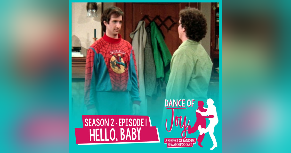 Hello, Baby - Perfect Strangers Season 2 Episode 1 Hello, Baby - Perfect Strangers Season 2 Episode 1