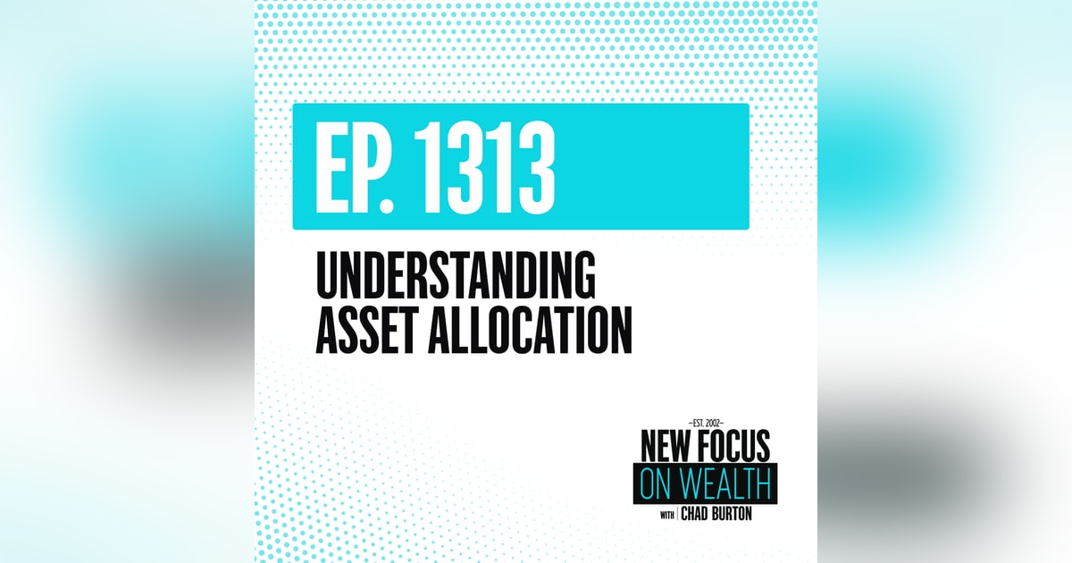 Understanding Asset Allocation Understanding Asset Allocation