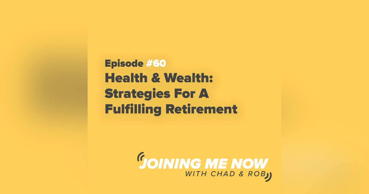 Health & Wealth: Strategies For A Fulfilling Retirement Health & Wealth: Strategies For A Fulfilling Retirement